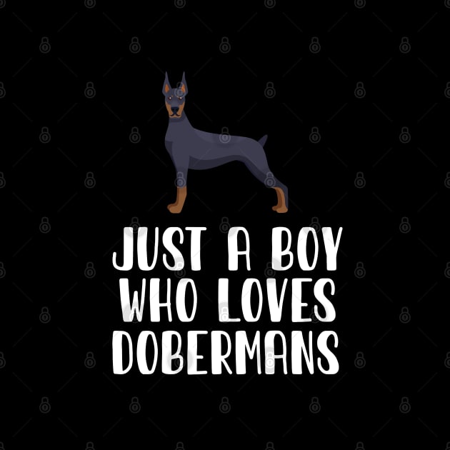 Just A Boy Who Loves Dobermans by simonStufios