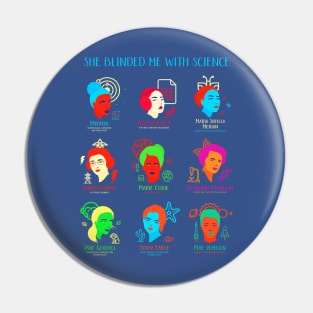 She Blinded Me With Science Pin