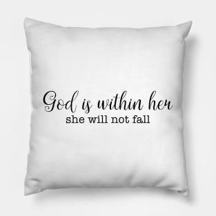 God Is Within Her Pillow