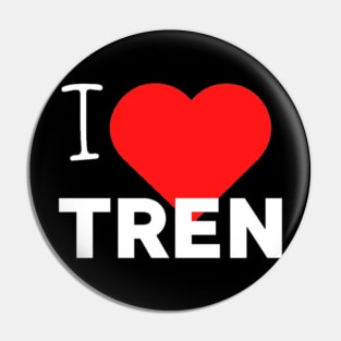 I love tren gym shirt Pin