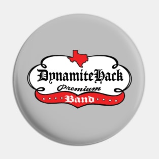 Dynamite Hack Shiner Color Pin