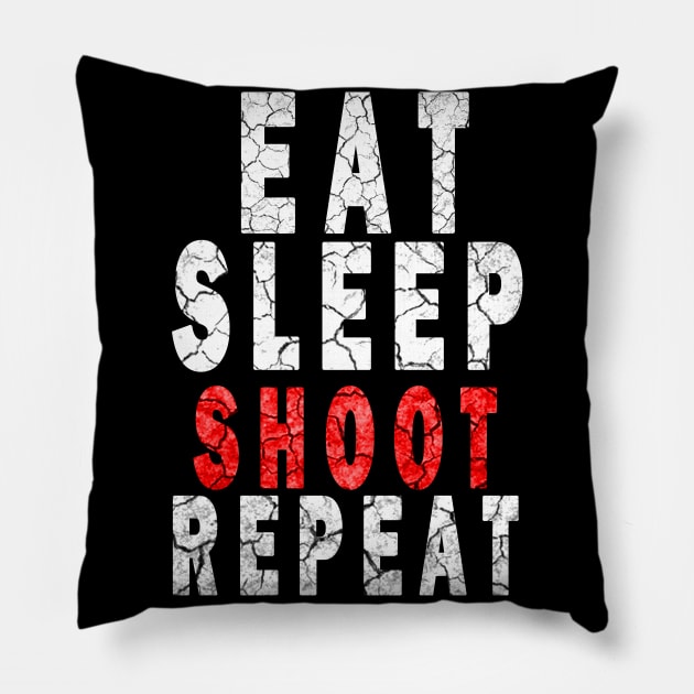 Eat Sleep Shoot Repeat Pillow by DesignerMAN