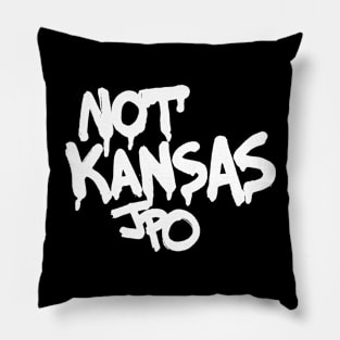 NOT KANSAS Pillow