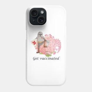 Get COVID-19 vaccinated Phone Case