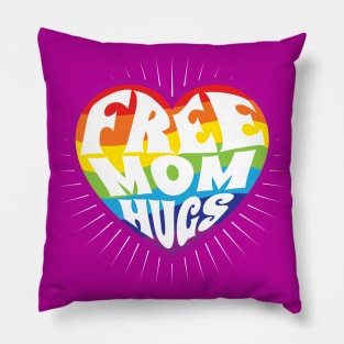 Free Mom Hugs Rainbow Heart Pride LGBT Pillow