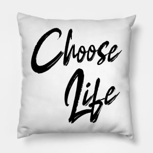 Bible Quote: Choose life Pillow