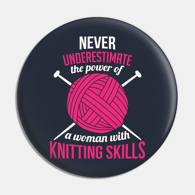 Never underestimate the power of a woman with knitting skills (white) Pin by nektarinchen