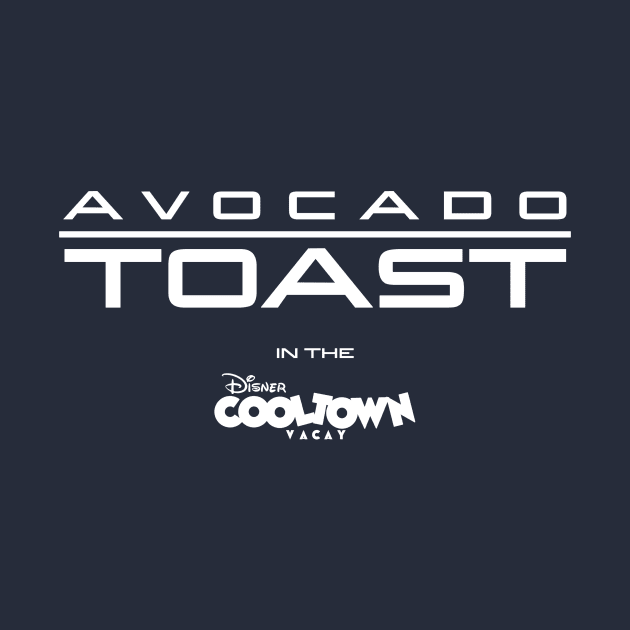 "AVOCADO TOAST" - Disnerland Parody by disnerland