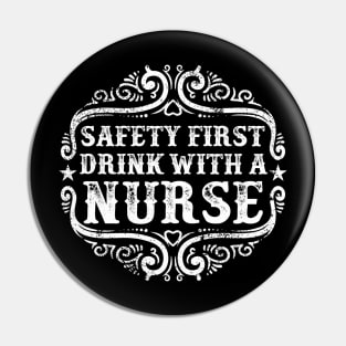 Drink With a Nurse Pin