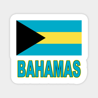 The Pride of the Bahamas - Bahamian Flag Design Magnet