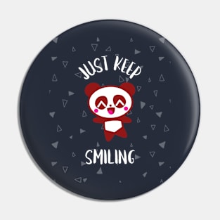 Keep Smiling Pin