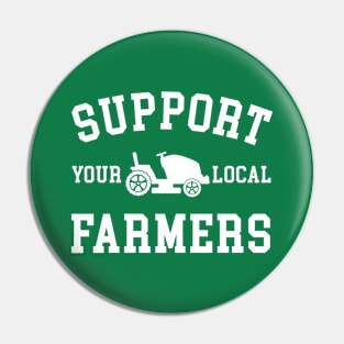 Support Your Local Farmers Pin