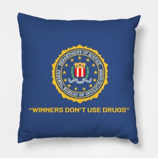 Winners Don't Use Drugs Pillow