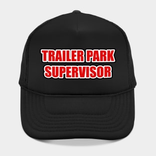 Trailer Park Supervisor Hat