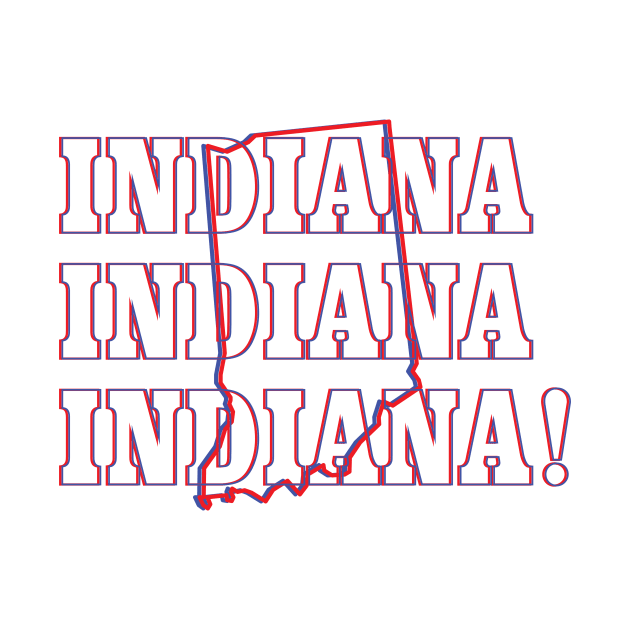 Indiana, Indiana, Indiana! by Ignition