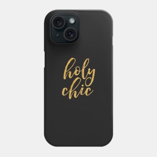 Holy Chic gold glitter Phone Case