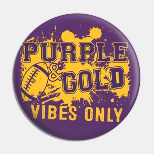 Purple & Gold Game Day For High School Football Group Fans Pin