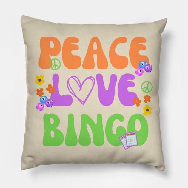 Funny Bingo Gift Peace Love Bingo Pillow by MalibuSun