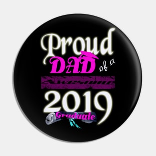 proud dad of a  awesome 2019 graduate Pin