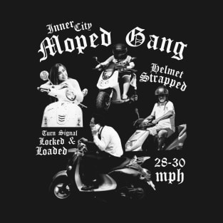 Inner City Moped Squad - for really hardcore moped riders T-Shirt