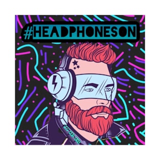 Headphones On Original 2021 Design T-Shirt