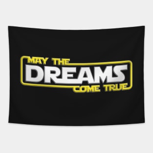 May The Dreams Come True Tapestry