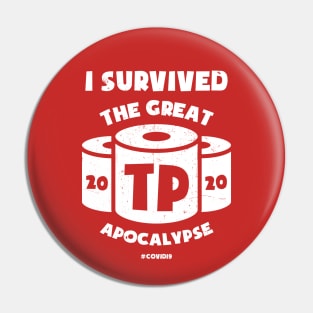 The Great TP Apocalypse Pin