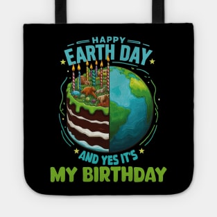 Happy Earth Day It's My Birthday Born On Earth Day 2024 Tote