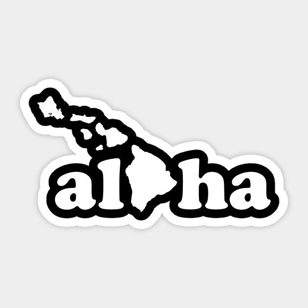 Aloha Hawaii Islands Aloha Sticker Teepublic