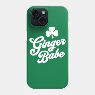 Ginger Babe Irish St Patricks Day Team Ginger Redhead Phone Case