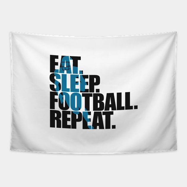 Eat, Sleep, Football, Repeat - Awesome Football Sports Lover Gift For Men, Women & Kids Tapestry by Art Like Wow Designs