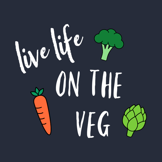 Live Life on the Veg by nyah14