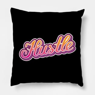 Hustle Pillow