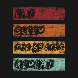 Eat Sleep The 69 Eyes T-Shirt