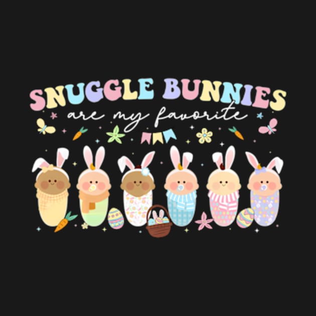 Snuggle Bunnies Are My Favorite Easter Mother Baby Ld Nicu by Ro Go Dan