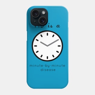 Minute by Minute Disease Phone Case