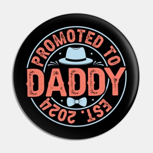 Promoted to Daddy 2024 Retro Gift for Father’s day, Birthday, Thanksgiving, Christmas, New Year Pin