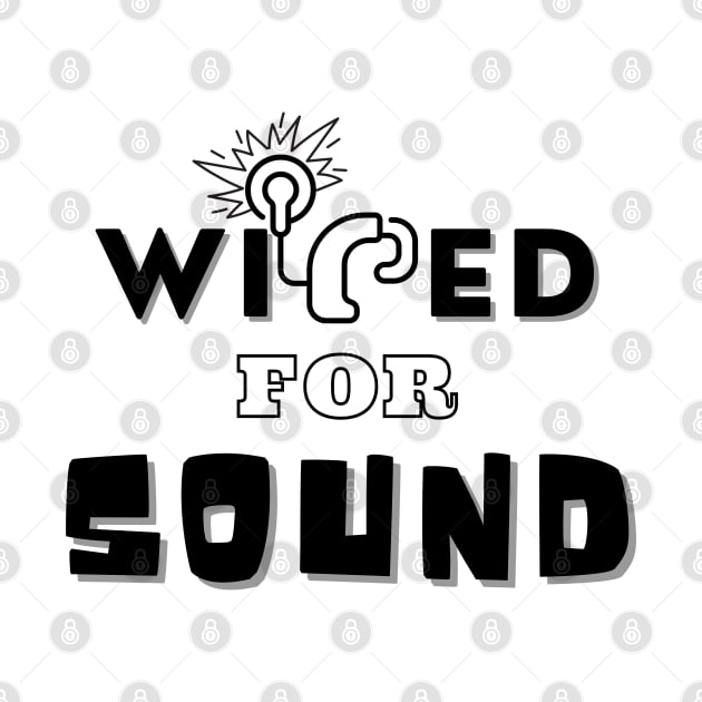 Wired for Sound | Cochlear Implant by RusticWildflowers