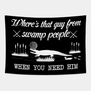 Swamp People Tapestry