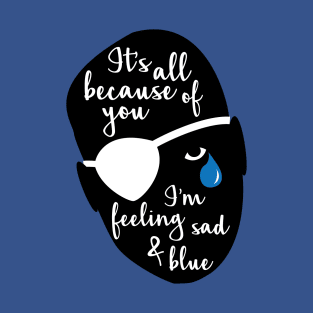 Sad & Blue T-Shirt