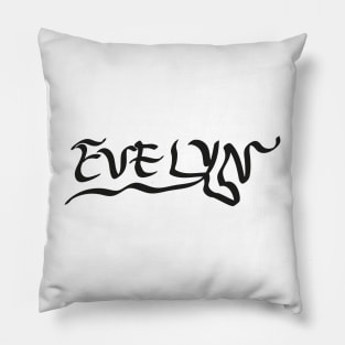 The Gift For Woman Whose Name Is Evelyn Pillow