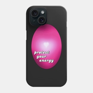 protect your energy Phone Case