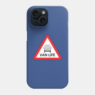 Van Life Traffic Sign Phone Case