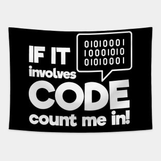 Count me in - Computer Programmer Tapestry