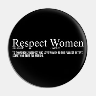 Respect Women Definition Pin