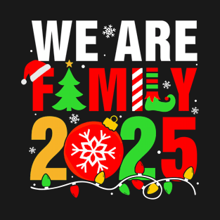 We Are The Family 2025 Christmas Cute Pajama Xmas Men Women T-Shirt