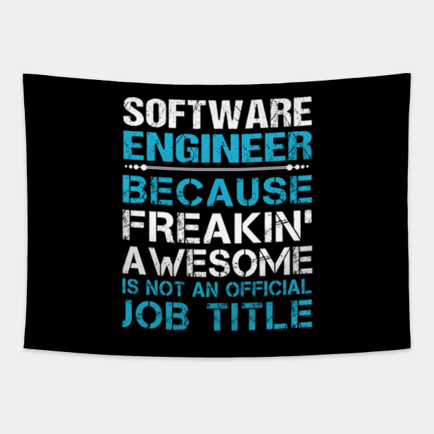 Software Engineer T Shirt Freaking Awesome Job 2 Gift Item Tee