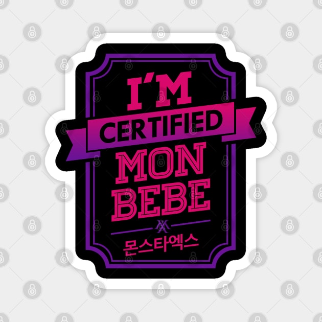 I M CERTIFIED MONSTA X MONBEBE Monsta X Magnet TeePublic