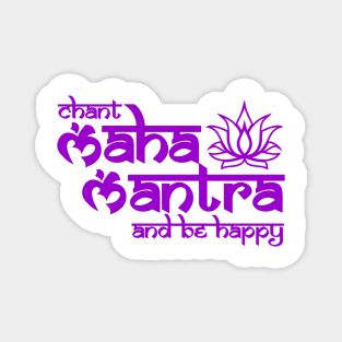 Chant the MAHA MANTRA & be Happy for meditation Magnet