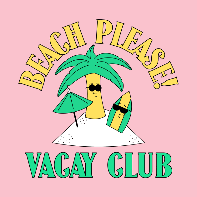 Tropical Beach Vacay Vacation Summer Vibes by Tip Top Tee's